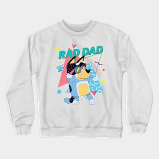 dogs rad dad Crewneck Sweatshirt